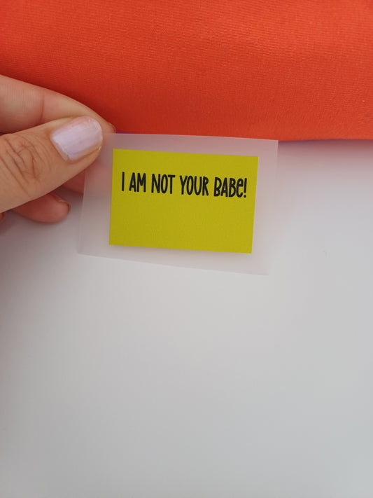 Label not babe